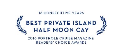 16 Consecutive Years: Best Private Island, Half Moon Cay. 2016 Porthole Cruise Magazine Readers' Choice Awards