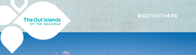 The Out Islands of The Bahamas    