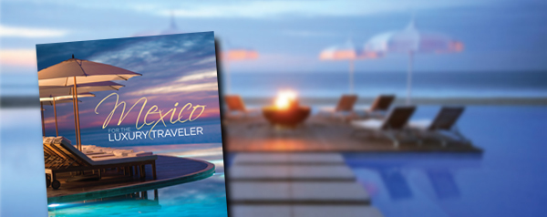 Mexico for the Luxury Traveler