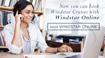 Now you can book Windstar Cruises, with Windstar Online - Book Windstar Online