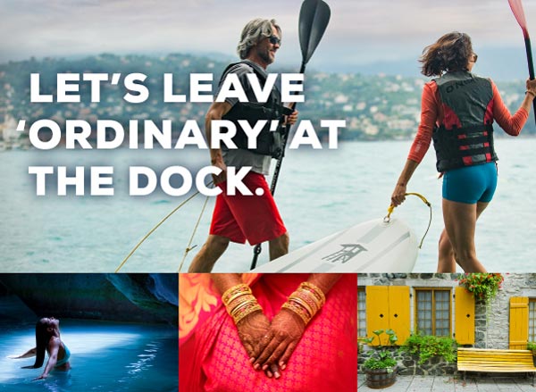 LET'S LEAVE 'ORDINARY' AT THE DOCK.