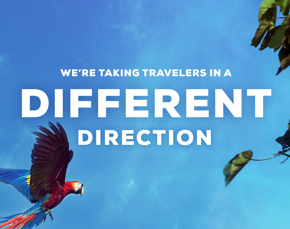We're taking travelers in a different direction