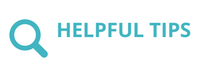 Helpful Tips