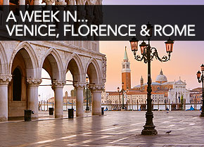 A Week In... Venice, Florence & Rome