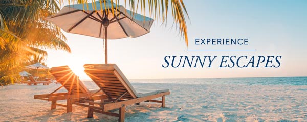 Experience Sunny Escapes | View Voyages