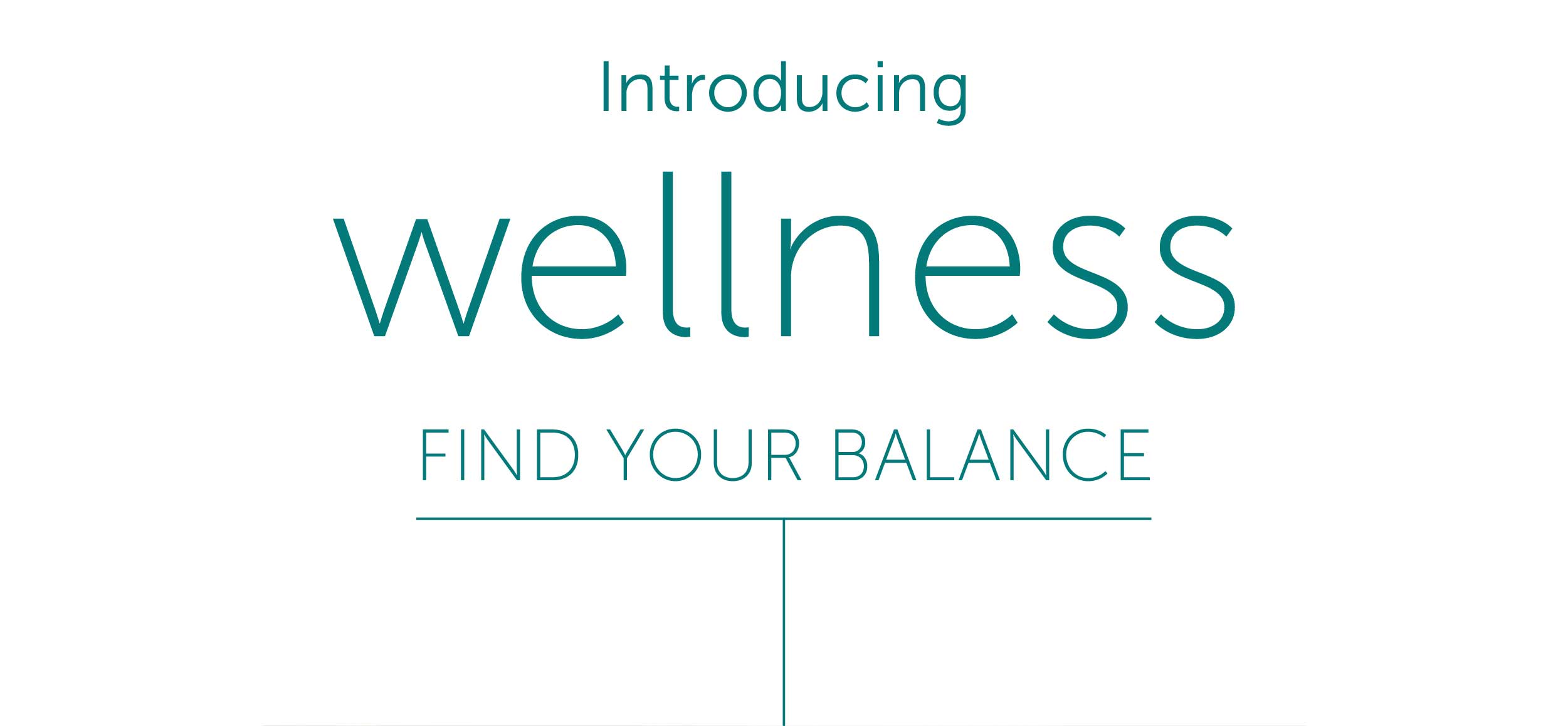 Introducing Wellness