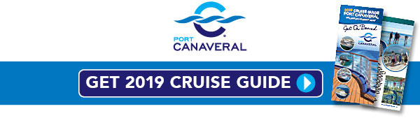Port Canaveral - Click to get 2019 Cruise Guide