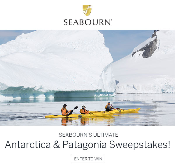 Enter to Win Seabourn's Ultimate Antarctica & Patagonia Sweepstakes!