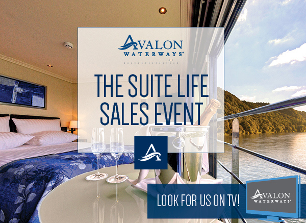 The Suite Life Sales Event, Look For Us On TV! Avalon Waterways