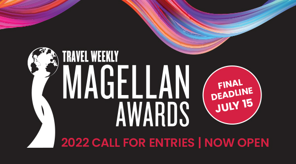 Travel Weekly Magellan Awards - 2022 call for entries | now open - final deadline July 15