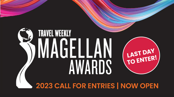 Travel Weekly Magellan Awards - 2023 call for entries - Last Day!