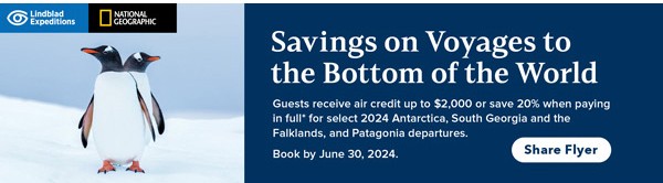 SAVINGS ON VOYAGES TO THE BOTTOM OF THE WORLD