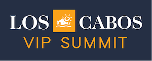 Los Cabos VIP Summit | November 11