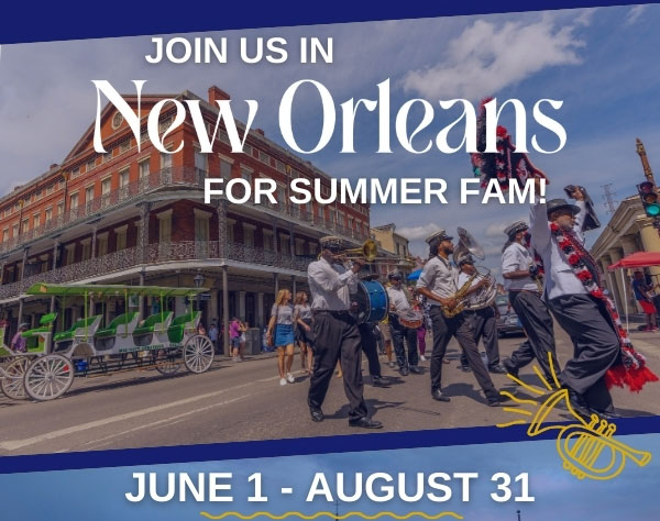 New Orleans Independent Summer FAM invite for travel professionals. Take advantage of discounted hotels, tours, attractions, dining and more during the months of June, July, and August.