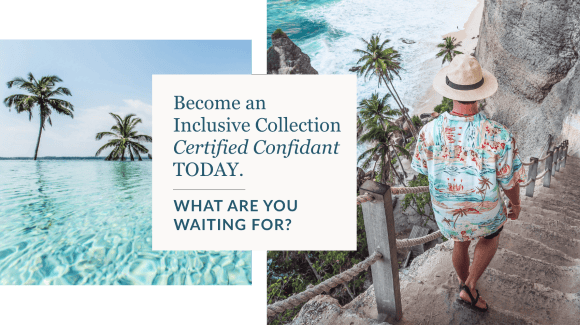 Become a Hyatt Inclusive Collection Certified Confidant TODAY - What are you waiting for?