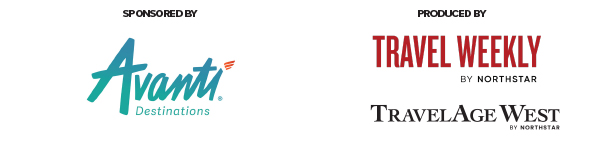 Sponsored by Avanti Destinations / Produced by Travel Weekly and TravelAge West