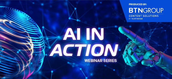 BTN Content Solutions - AI in Action webinar