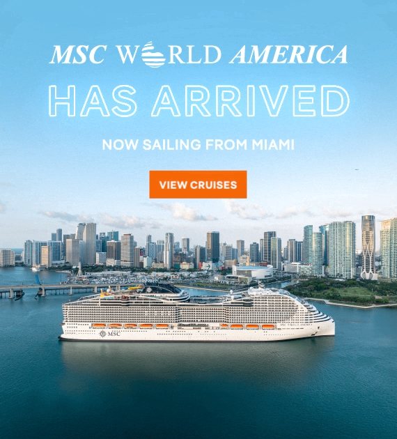 MSC World America Has Arrived — Now Sailing From Miami — Click to View Cruises & Book Now