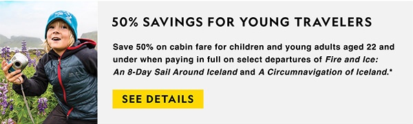 SPECIAL SAVINGS FOR YOUNG TRAVELERS