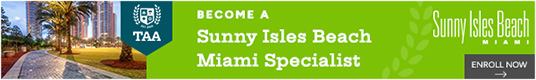 Become a Sunny Isles Beach Miami Specialist