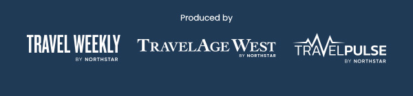 Produced by Travel Weekly, TravelPulse and TravelAge West