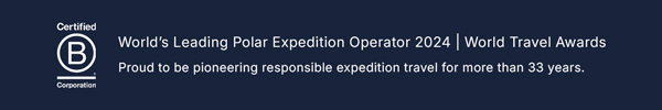 Certified B Corporation - World's Leading Polar Expedition Operator 2024 | World Travel Awards