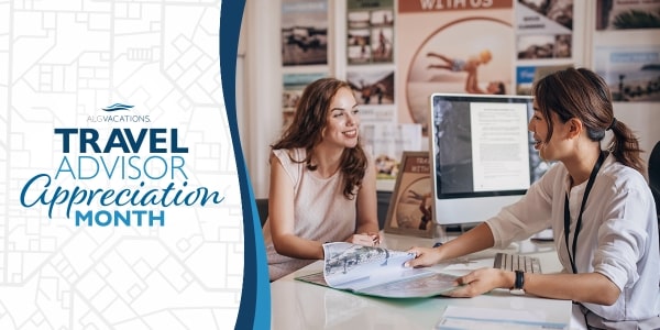 Travel Advisor Appreciation Month