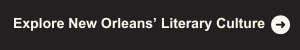 Explore New Orleans' Literary Culture
