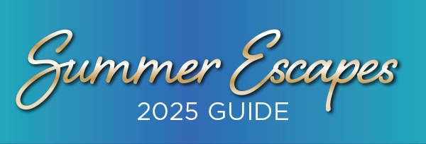 Summer Escapes 2025 Guide