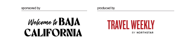 Baja California Tourism Board / Produced by Travel Weekly