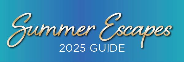 Summer Escapes 2025 Guide